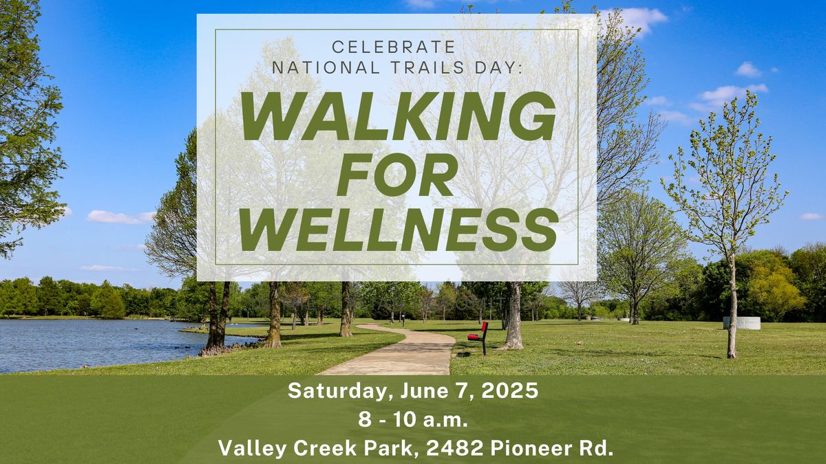 Walking for Wellness