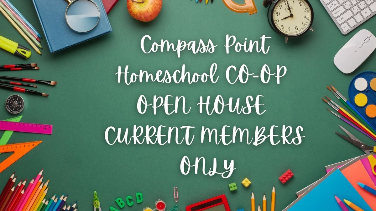 Open House: Current Members only