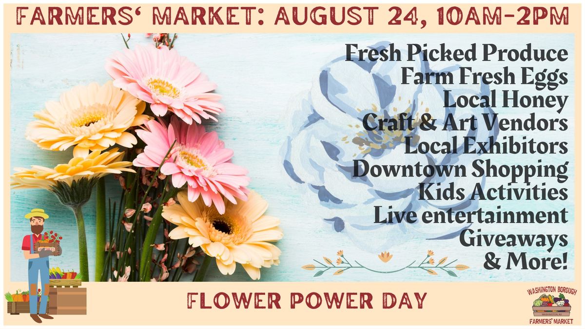 Washington Borough Farmers\u2019 Market: Flower Power Day