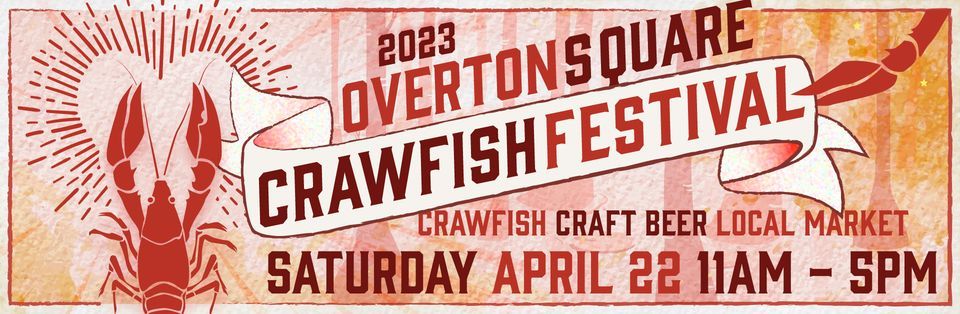 Overton Square Crawfish Festival 2023