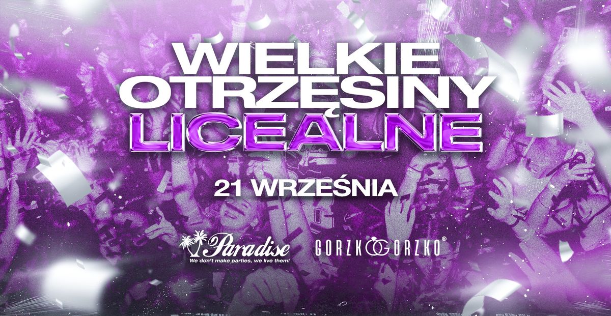 WIELKIE OTRZ\u0118SINY LICEALNE ? @Szczecin 