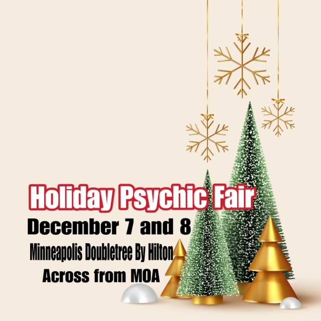 Minneapolis Holiday Psychic Fair and Convention