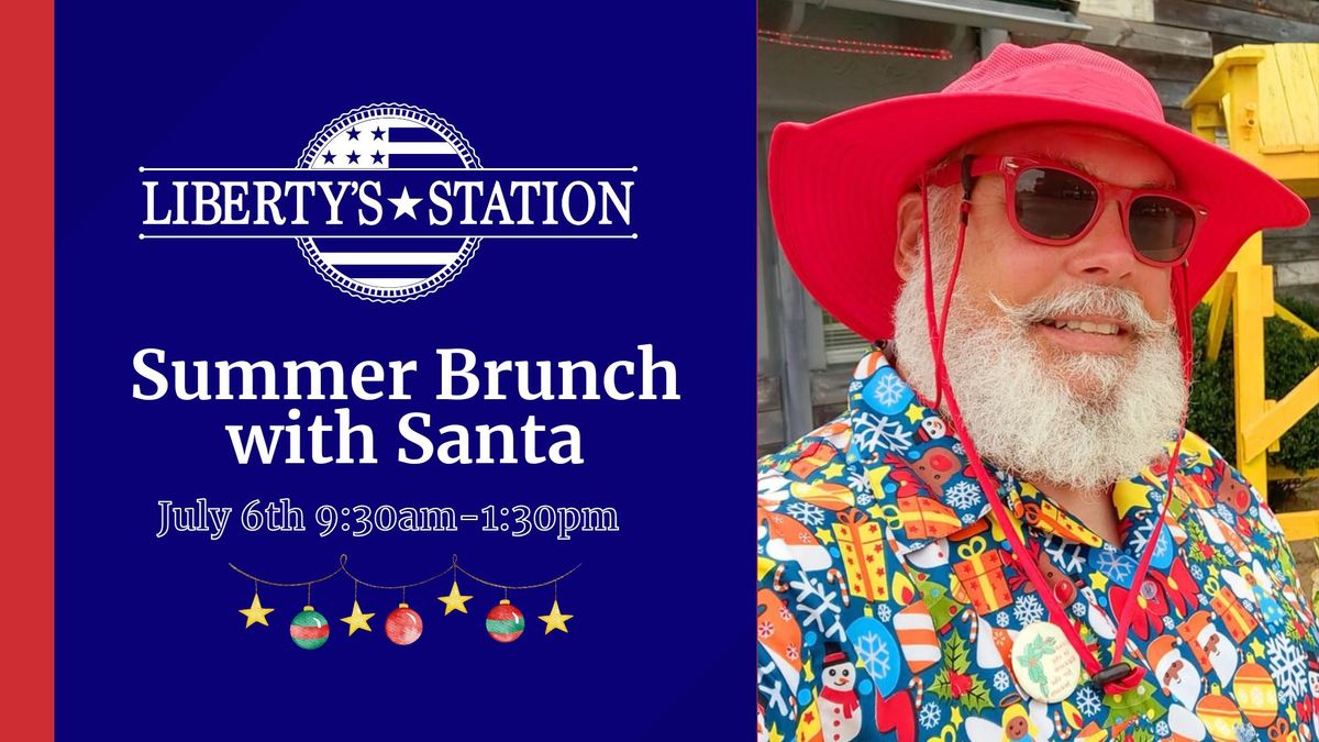 Summer Brunch With Santa at Liberty's Station