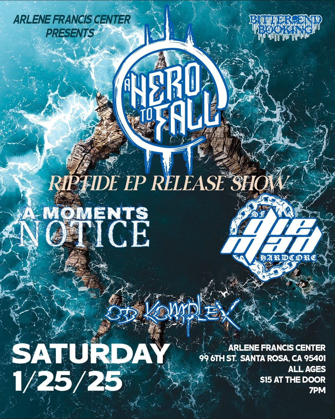 A Hero To Fall \u201cRiptide\u201d EP release show at The Arlene Francis Center