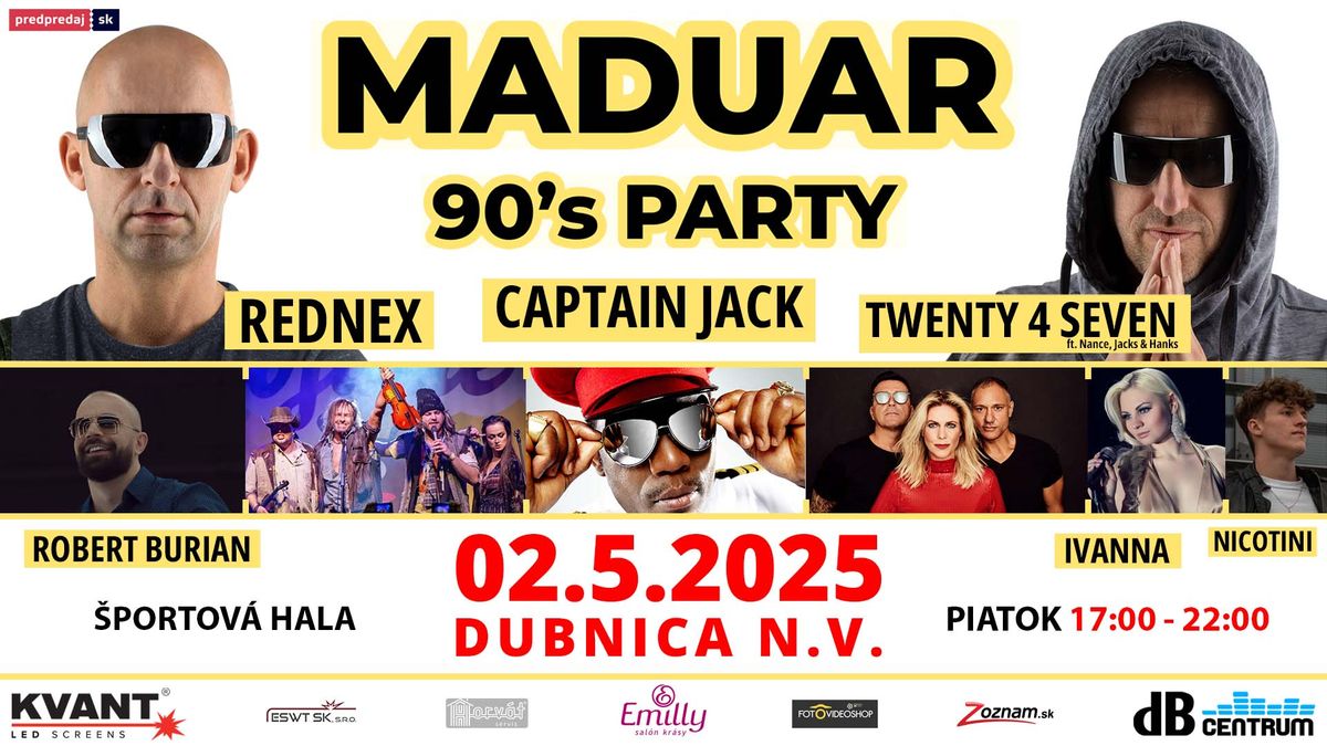 MADUAR 90\u2019s PARTY - Dubnica nad V\u00e1hom