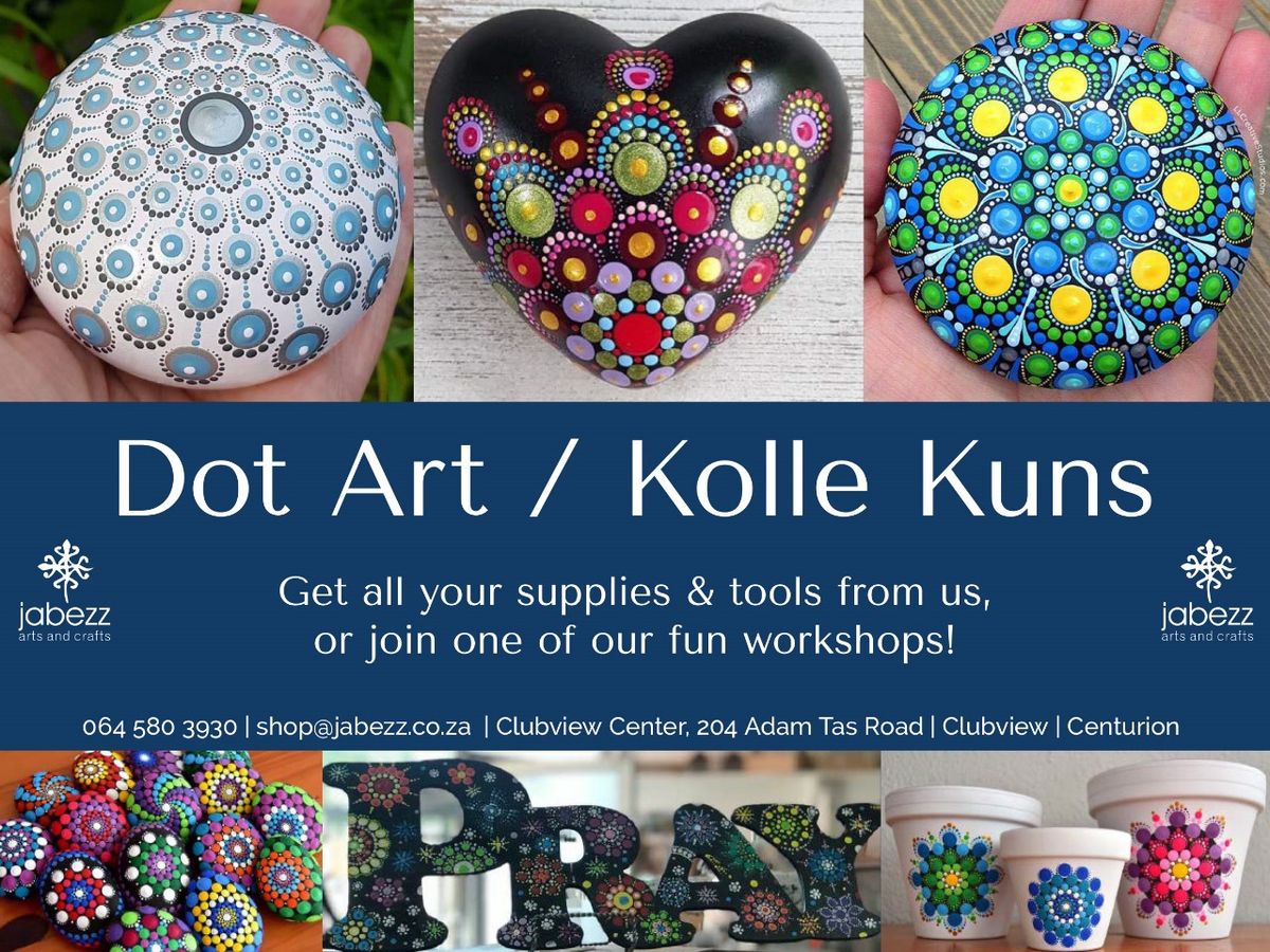 Dot art\/ Kolle Kuns, 31Jul, 23,24,29 Aug,13Sep,5,22 Oct,2,8 Nov, 7 Dec, @ R395.00 @ Jabezz Centurion