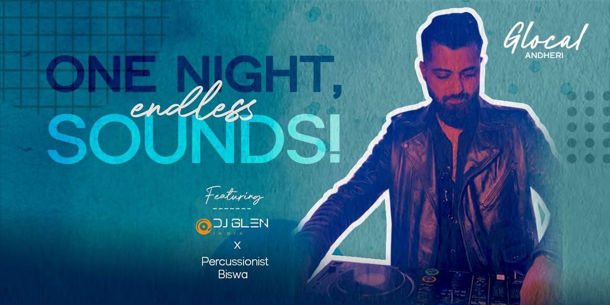 Live Fusion Night ft. DJ Glen X Biswa