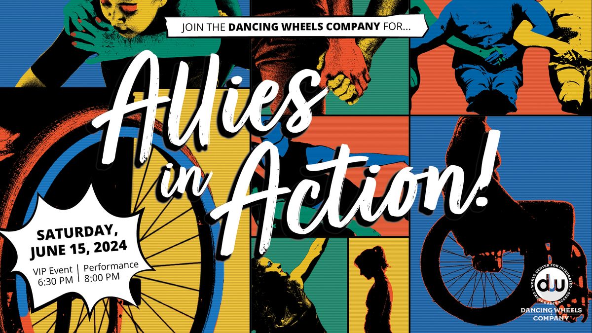 Dancing Wheels Company & School presents "Allies in Action!" at Playhouse Square - Allen Theatre