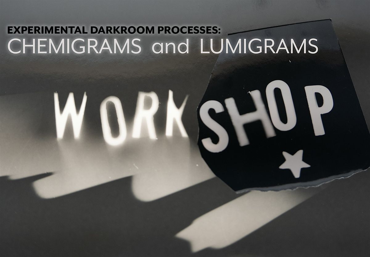 Experimental darkroom processes: photograms, chemigrams, and lumigrams