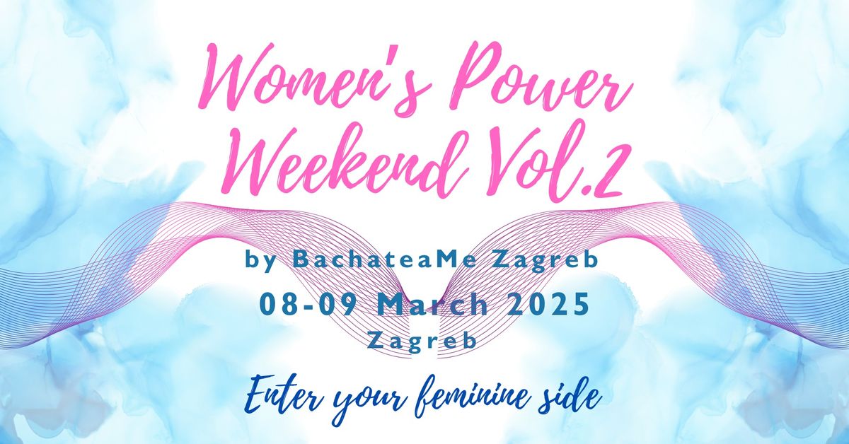 \u2606\u2606\u2606 WOMEN'S POWER WEEKEND Vol.2 \u2606\u2606\u2606