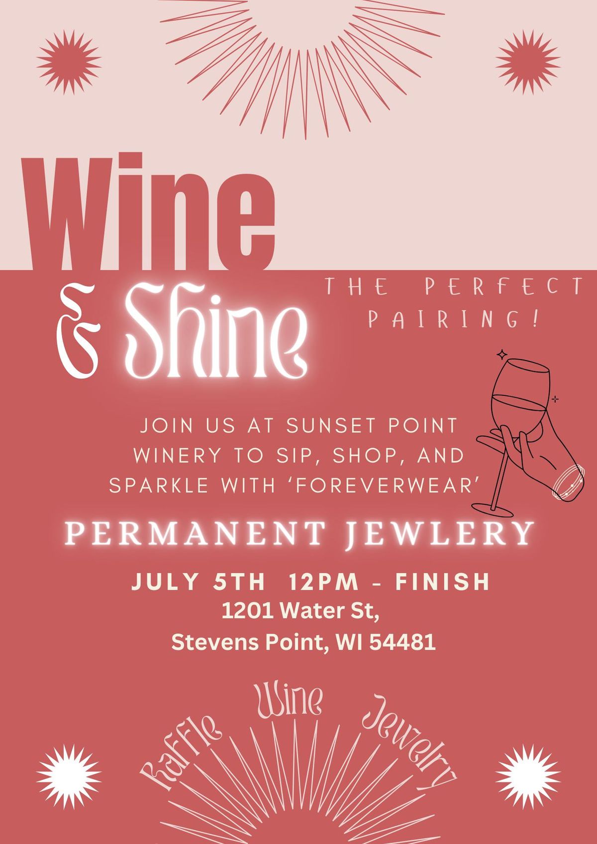 Wine & Shine, The perfect pairing! 