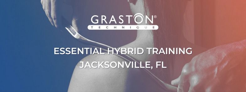 Graston Technique - Essential Hybrid Training - Jacksonville, FL