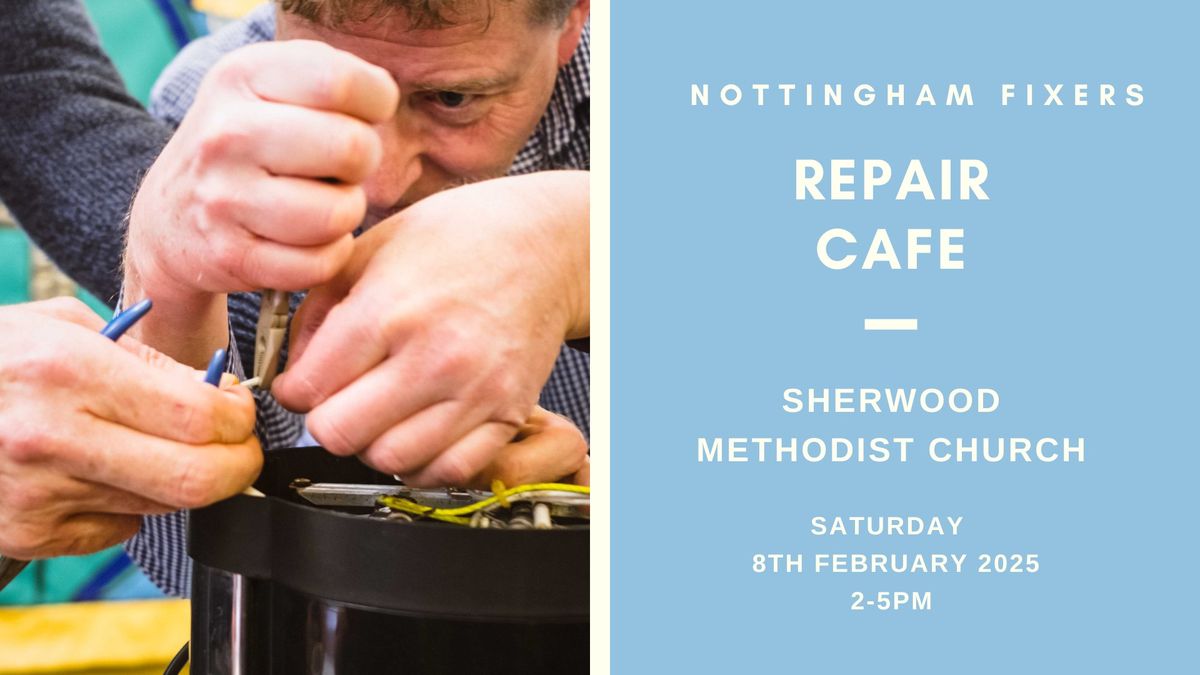 Repair Cafe - Saturday, 8 Feb 2025