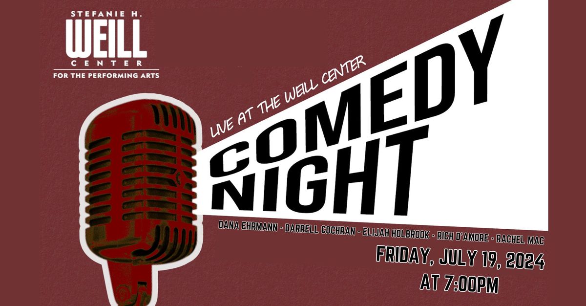 Comedy Night at the Weill