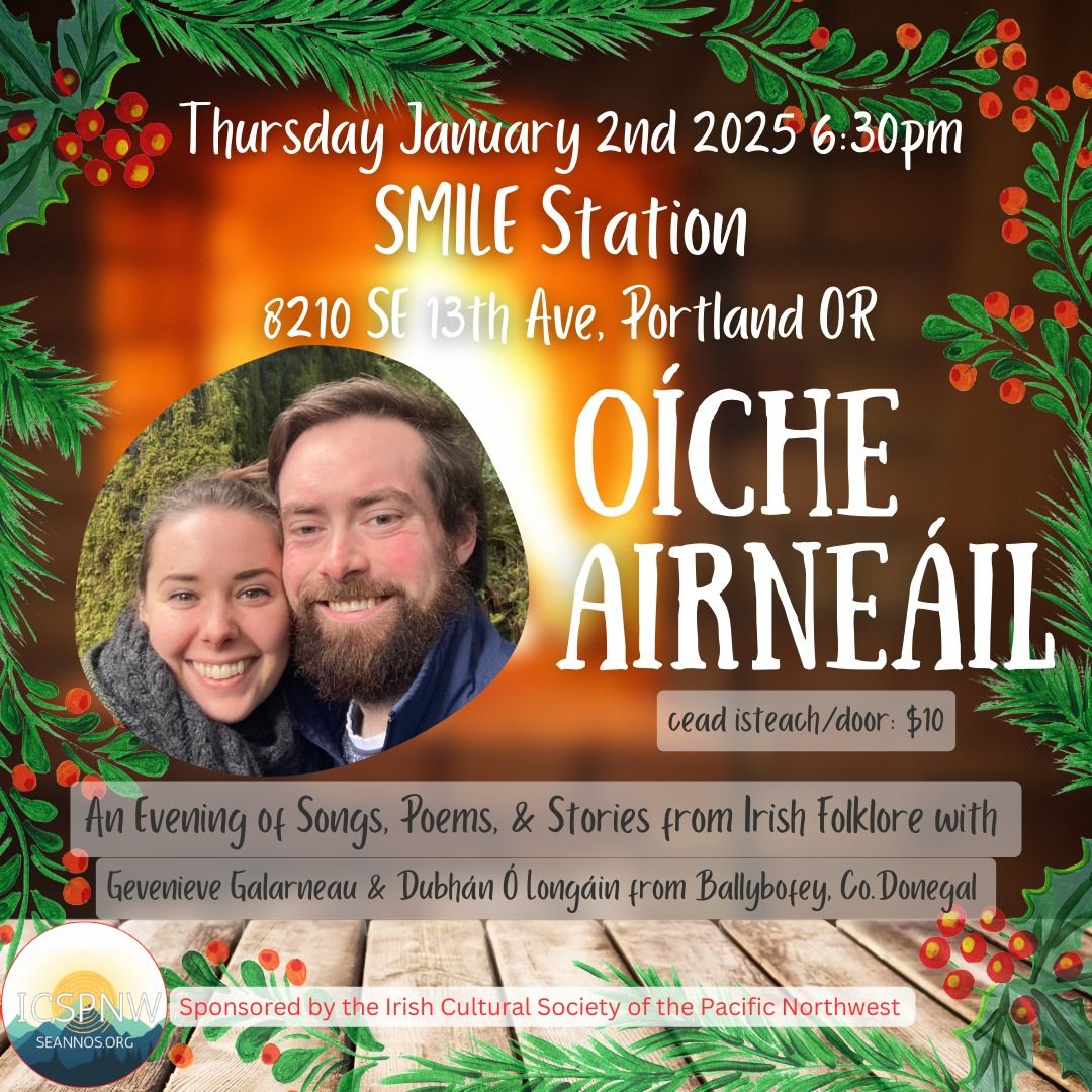 O\u00edche Airne\u00e1il - An evening of songs, poems, and stories from Irish Folklore