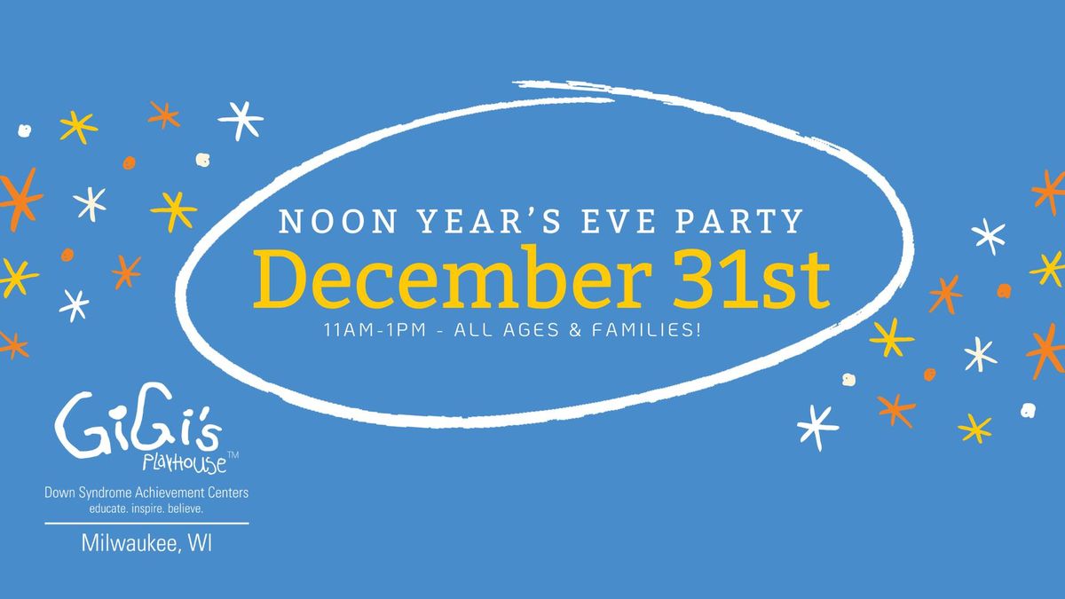 Noon Years Eve Party at GiGi's!