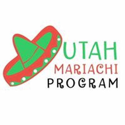 UTAH MARIACHI PROGRAM