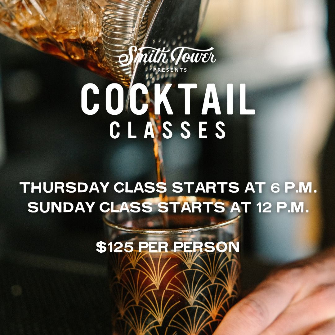 Smith Tower Presents Weekend Cocktail Classes