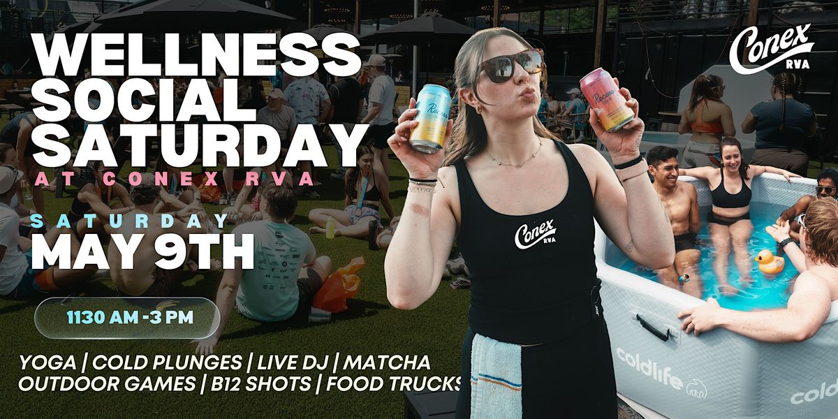 Wellness Social Saturday at Conex RVA, Conex RVA, Richmond, 9 May 2026
