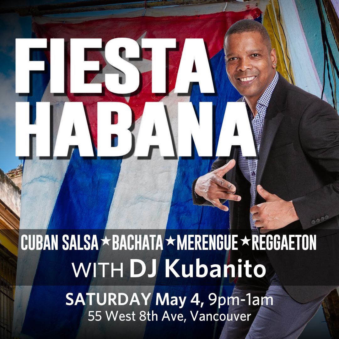 Fiesta Habana With DJ Kubanito!!!