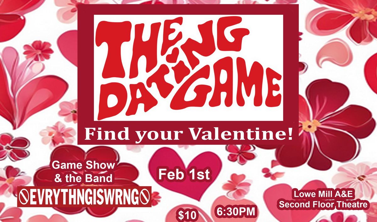 The Dating Game - Find your Valentine!