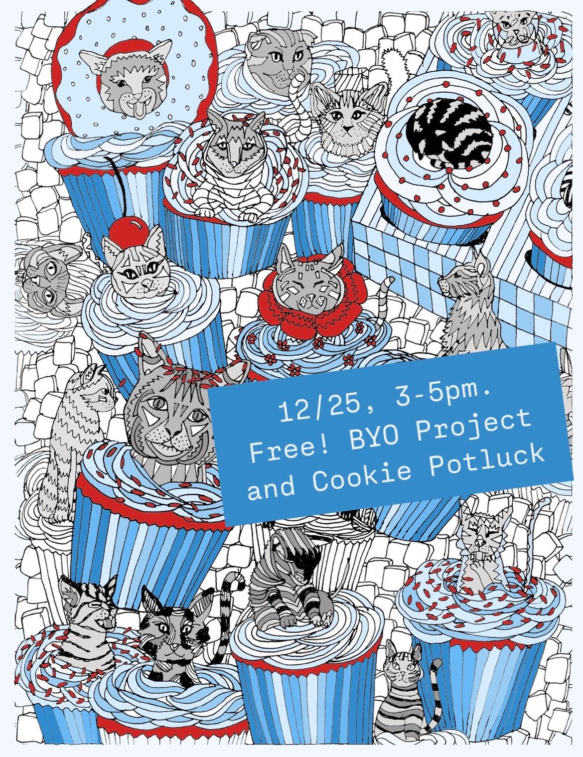 Free! Bring Your Own Project and Cookie Potluck