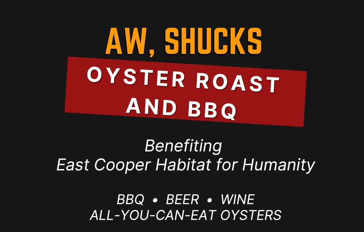 Oyster Roast and BBQ - East Cooper Habitat For Humanity