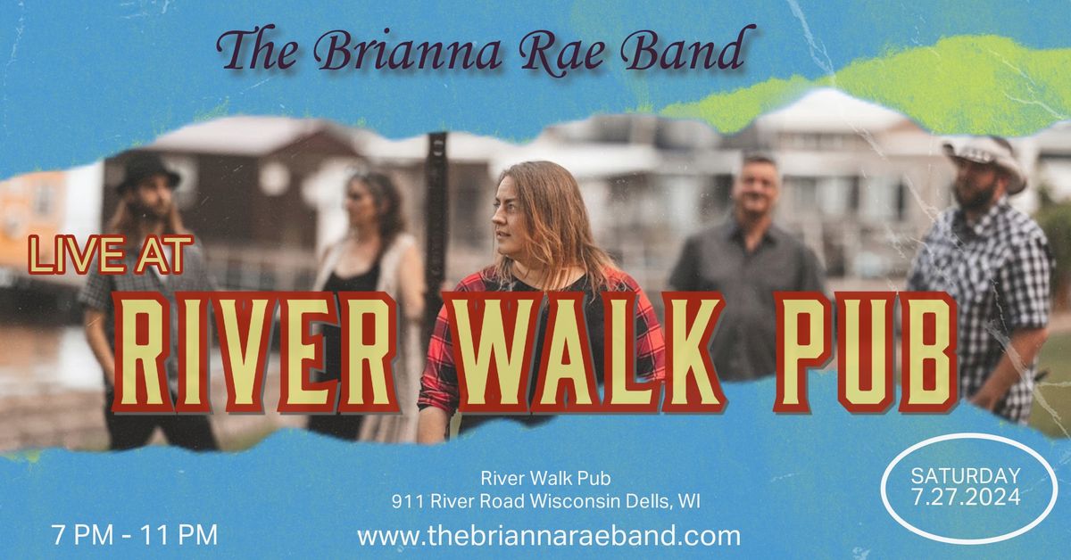 The Brianna Rae Band at Dells Downtowner at Riverwalk Pub