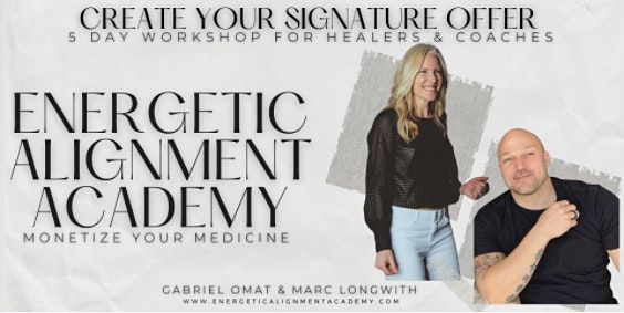 Create Your Signature Offer Workshop  For Coaches & Healers -San Diego
