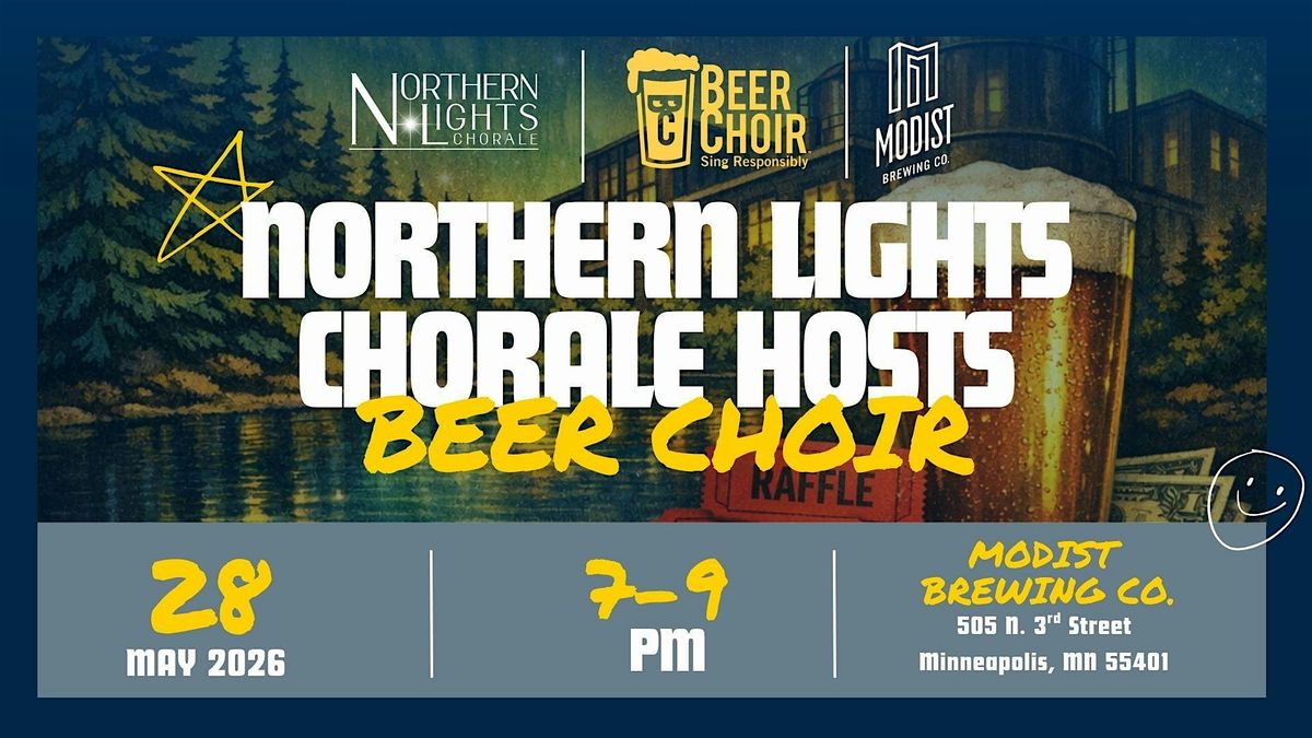 Northern Lights Chorale Hosts: Beer Choir