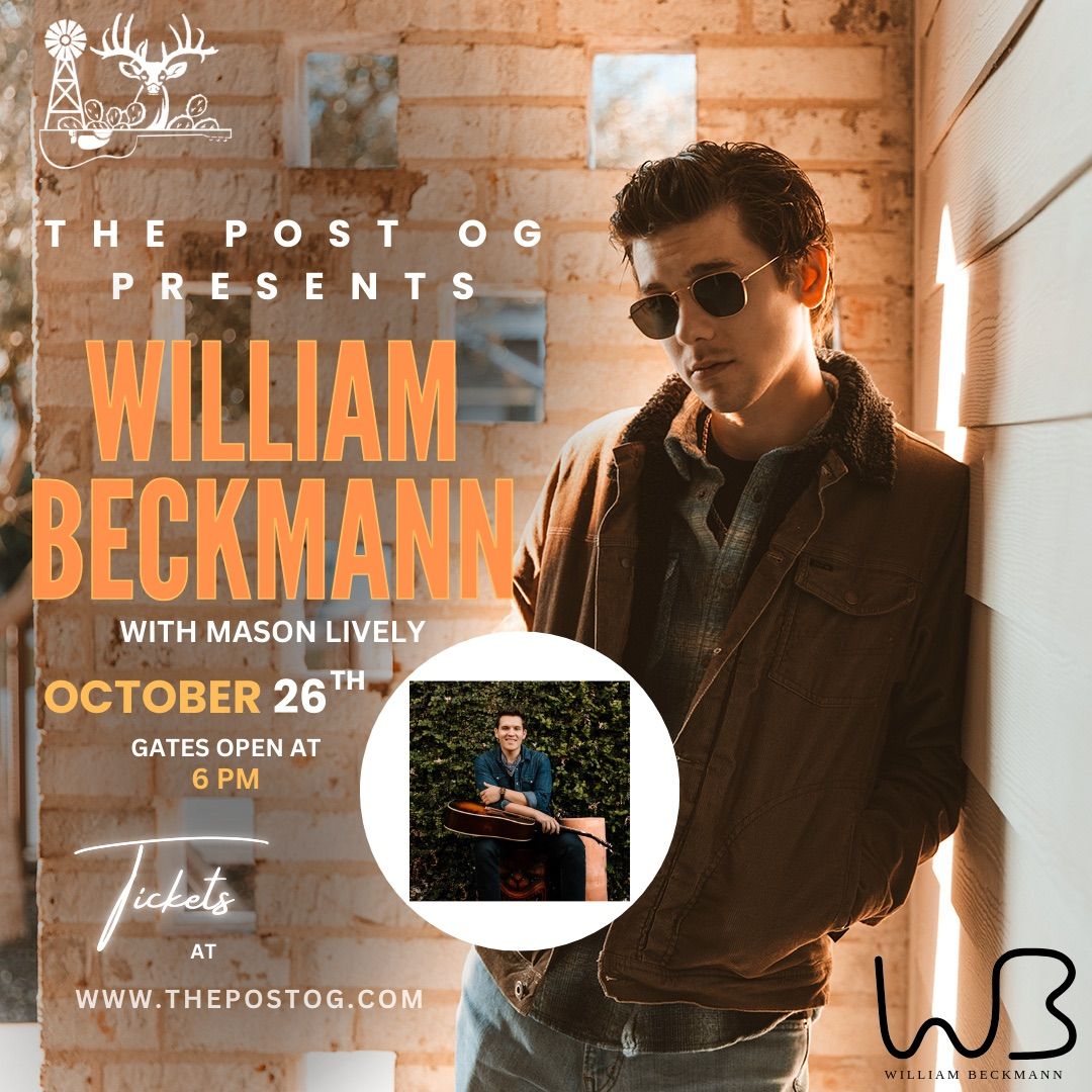 William Beckmann w\/Mason Lively @The Post OG-Orange Grove, TX