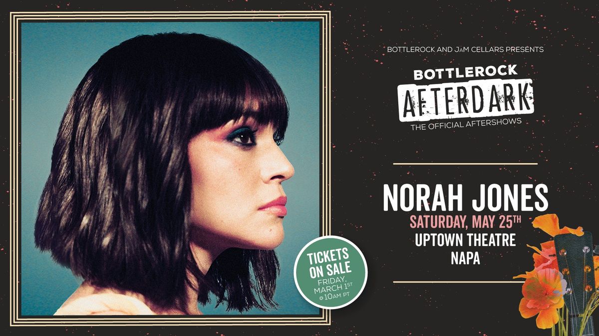 BottleRock AfterDark: Norah Jones