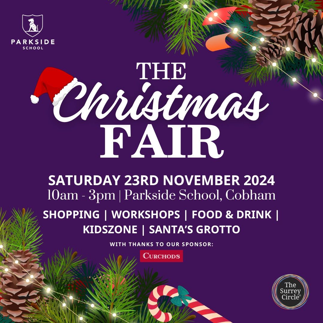 Parkside School Christmas Fair (Cobham) & The Surrey Circle 