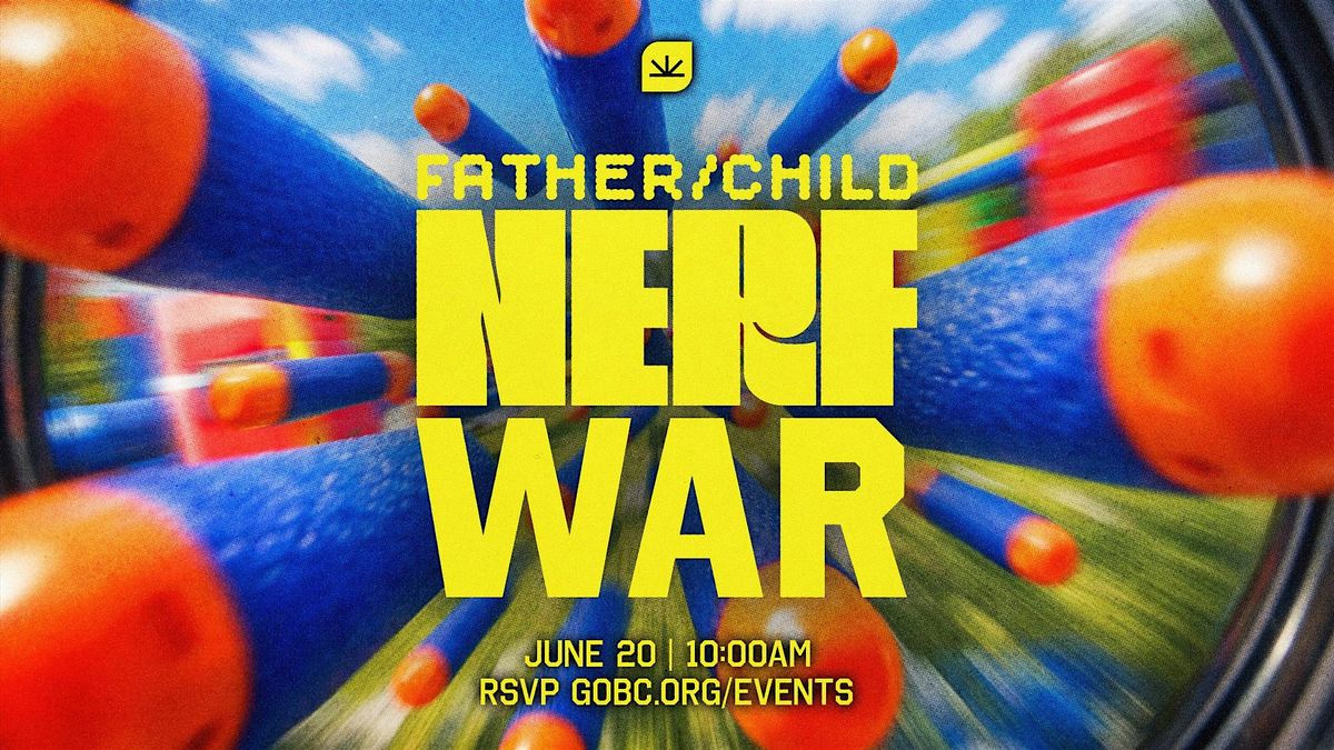 Father\/Child Nerf War
