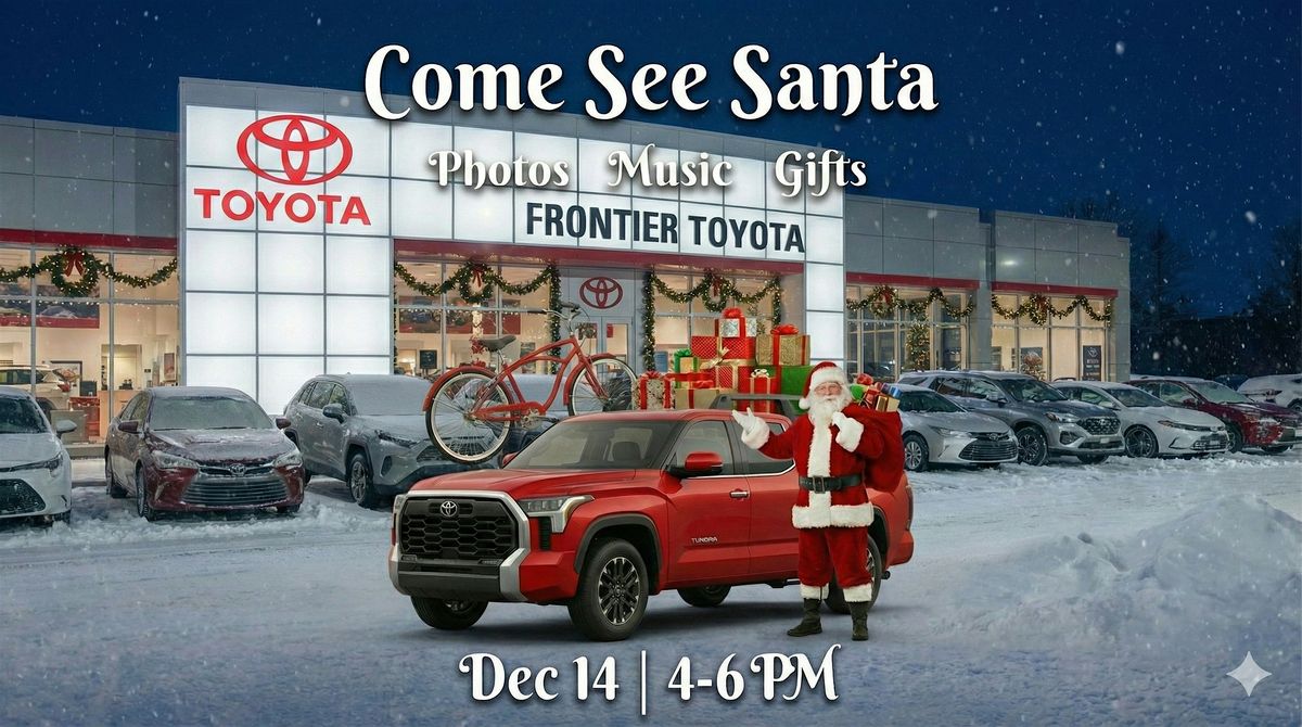 \u2728Santa Claus -  Unwrap the Magic of the Season at Frontier Toyota!