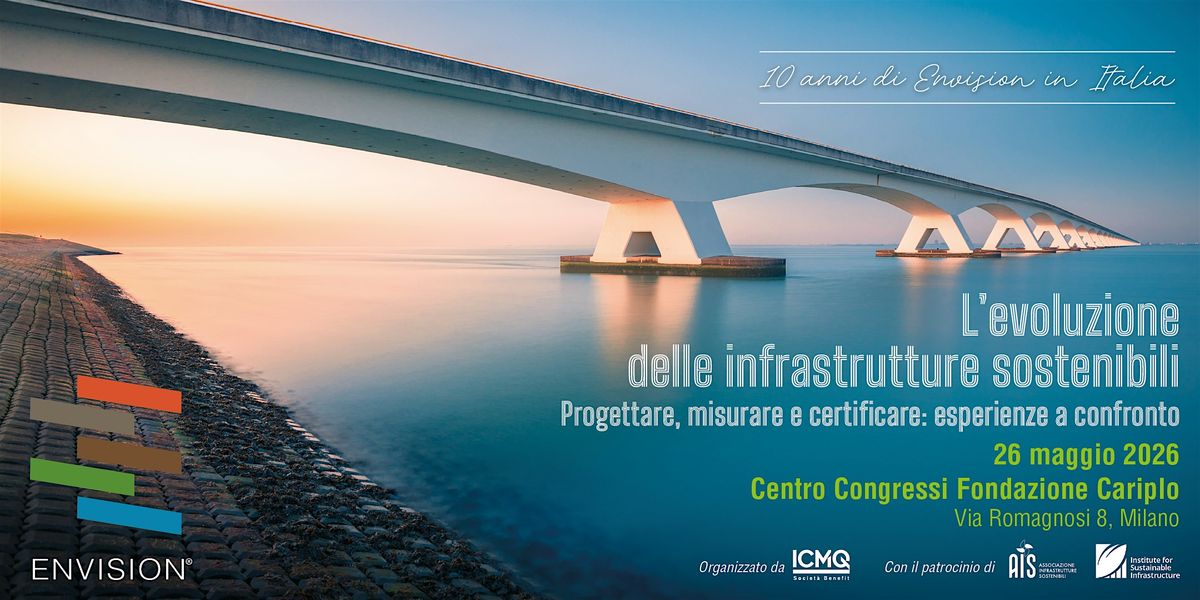 ENVISION CONFERENCE 2026 - L'evoluzione delle infrastrutture sostenibili
