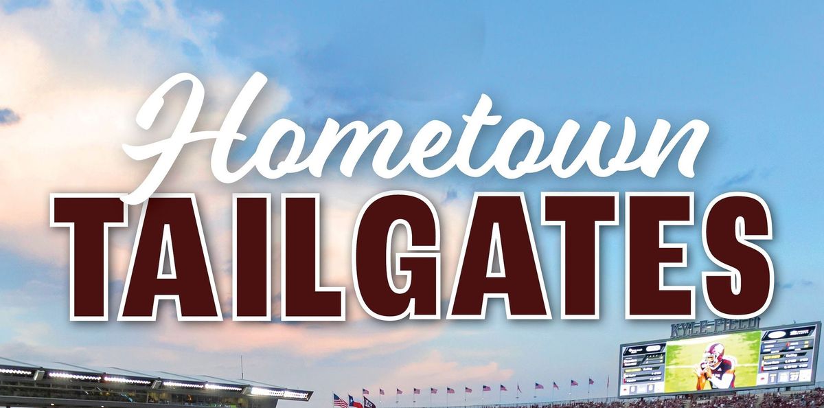 Hometown Tailgate: Texas A&M vs. LSU