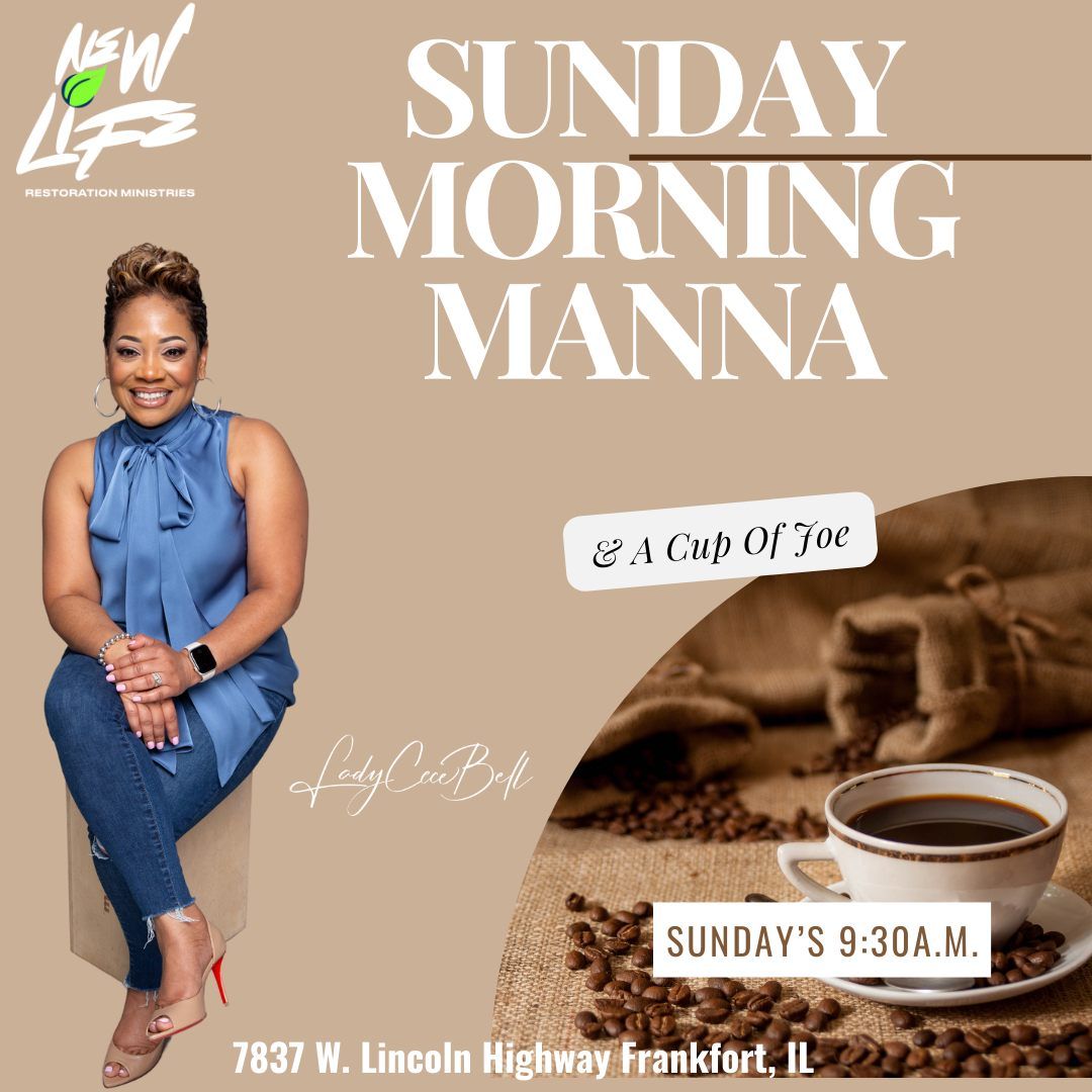 NLRM Sunday Morning Manna\/Cup-of-Joe (30 Minute Service)