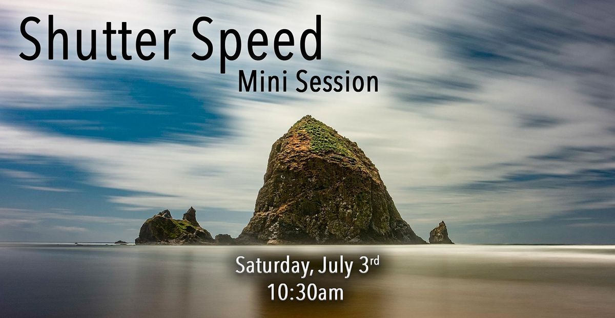 Shutter Speed - Mini Session