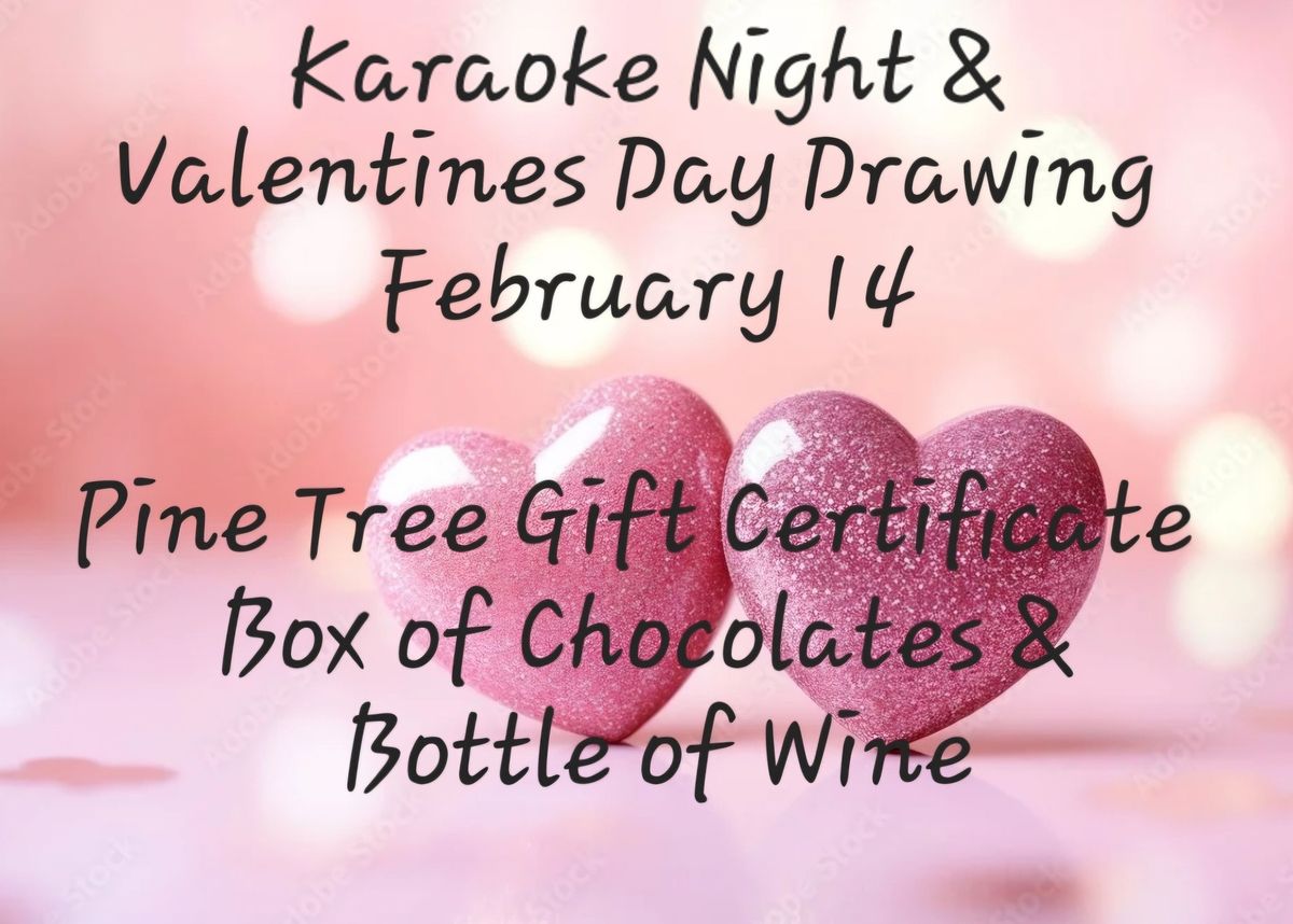 Karaoke & Valentines Drawing 