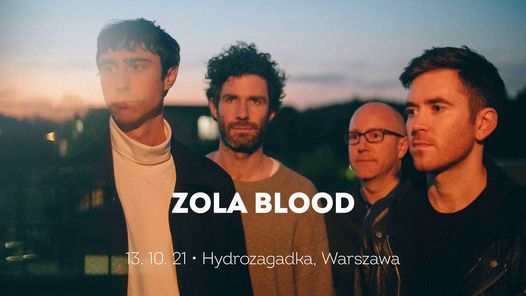 Zola Blood \u2022 Warszawa