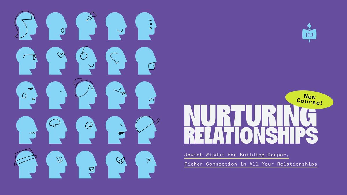 JLI: Nurturing Relationships