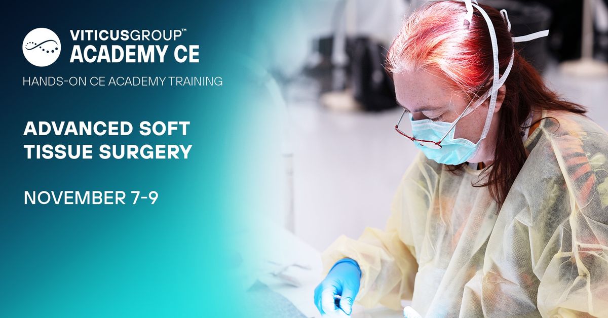 Advanced Soft Tissue Surgery for General Practitioners Academy CE