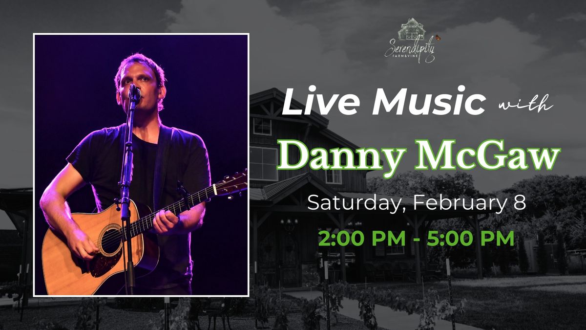 Live Music with Danny McGaw