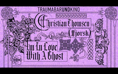 Finissage - I Am In Love With A Ghost, Christian Thomsen (FJORSK)