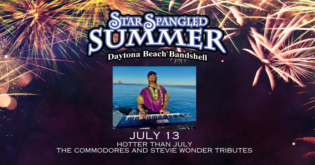 Star Spangled Summer Series: Hotter Than July