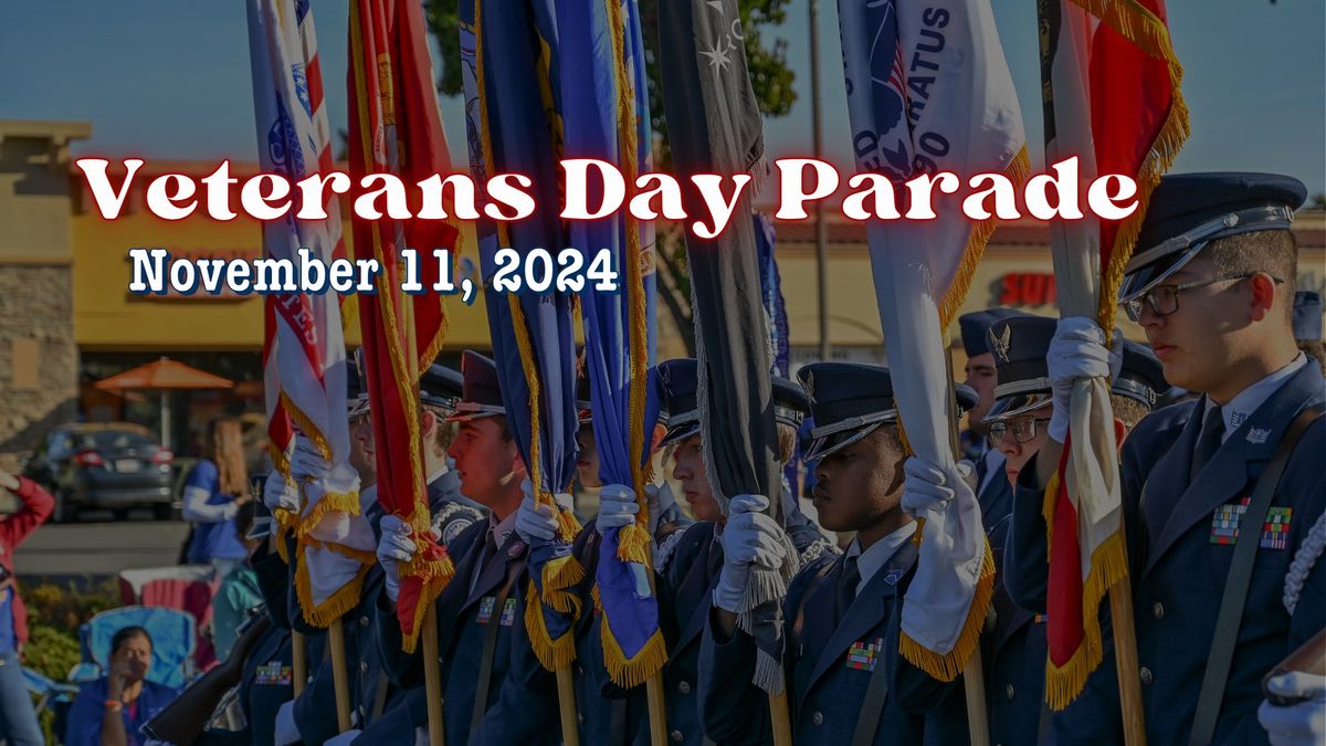 24th Annual Wayne Spence Folsom Veterans Day Parade