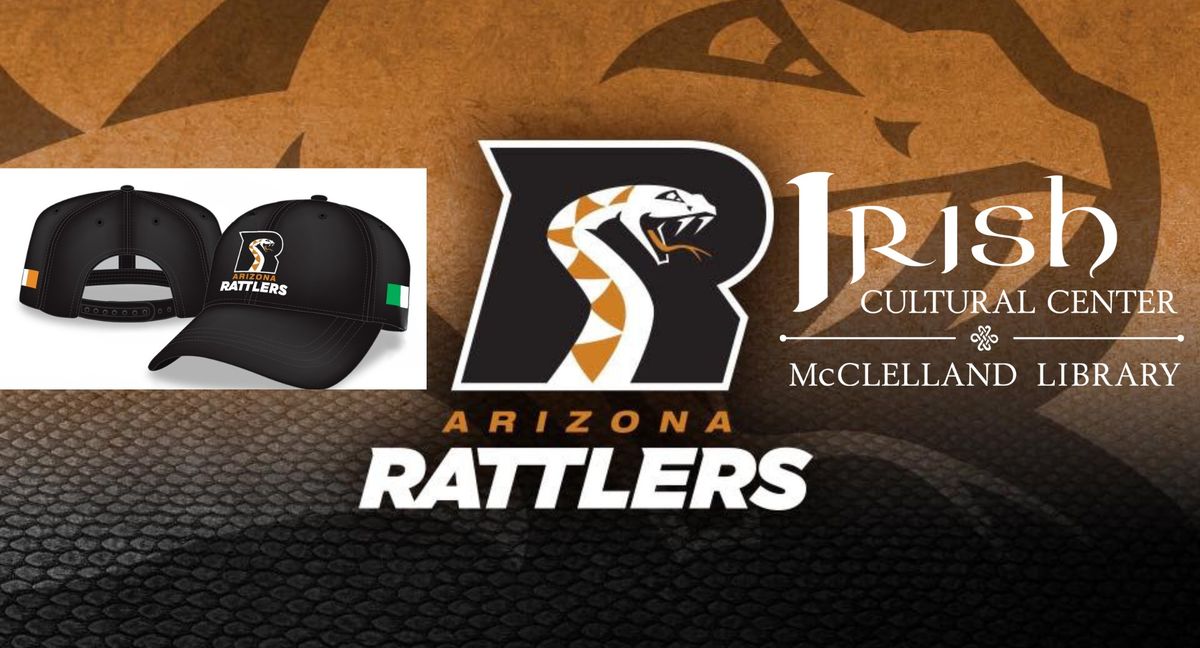 Irish Heritage Celebration with the Arizona Rattlers