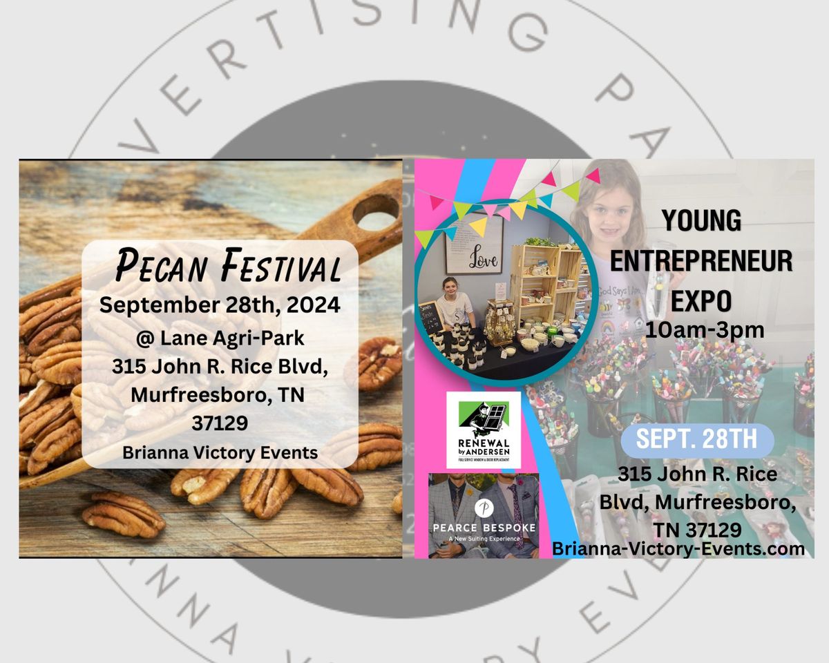 Owner- Pecan Festival & Young Entrepreneur Expo