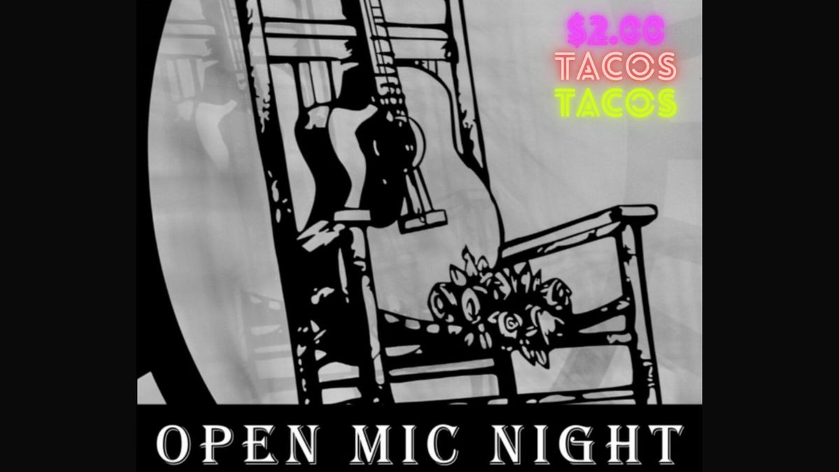 Open Mic every Tuesday 